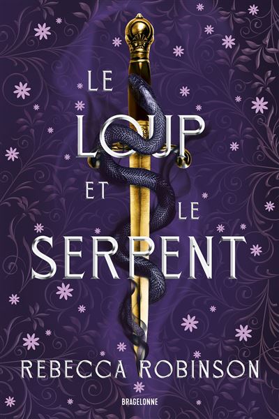 Les Cités de sel, T1 : Le Loup et le Serpent - Rebecca Robinson (2025)