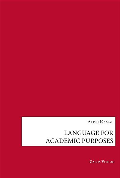 Language for Academic Purposes - Aliyu Kamal - broché