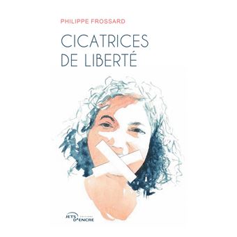 Cicatrices de liberté - 1