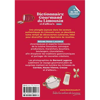Dictionnaire gourmand du Limousin et d'ailleurs TOME 2