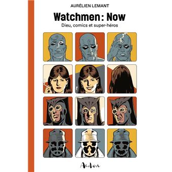 Watchmen - Watchmen, Dieu, comics et super-héros - 1