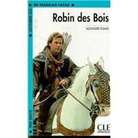 Lectures clé française facile Niveau 2 Robin des Bois