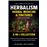 The Complete Guide to Herbalism - The Complete Guide To Herbalism Herbal Medicine Tinctures For Beginners 2 In 1 Collection Harne The Power Of Herbs To Create Natural Remedies Boost Immunity And Embrace Holistic Wellne