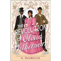 The Revolution of Olivia Witherson