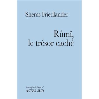 Rûmî, le trésor caché - 1