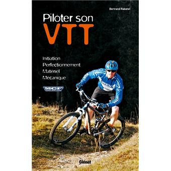 Piloter son VTT Initiation Perfectionnement Sécurité