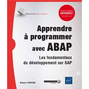 Apprendre à programmer avec ABAP - Les fondamentaux du développement sur SAP - 1
