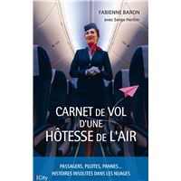 Carnet de vol d'une hôtesse de l'air