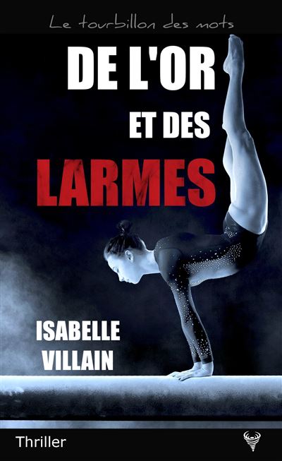 De l'or et des larmes - Isabelle Massare Villain - Taurnada - broché - Roman - Taurnada