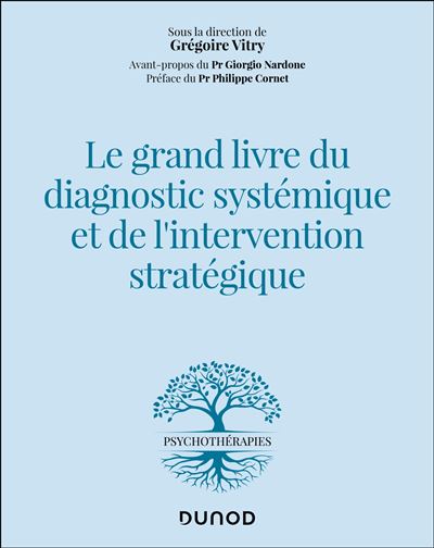 Fnac.com : Retrait 1h en magasin gratuit & livraison gratuite à domicile à partir de 35€ d'achat de livre. Le grand livre du diagnostic systémique et de l'intervention stratégique - Guide. Découvrez des nouveautés, des coups de cœur, des avis d'internautes, …
