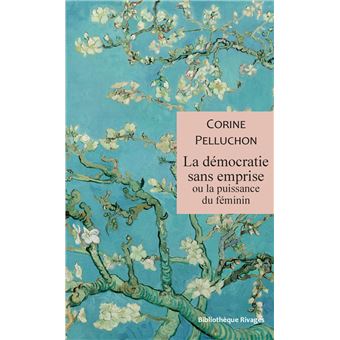 LA PUISSANCE DU FEMMIN OU LA DEMOCRATIE SANS EMPRISE - 1