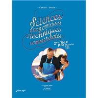 Sciences économiques et techniques commerciales : 2de Bac pro