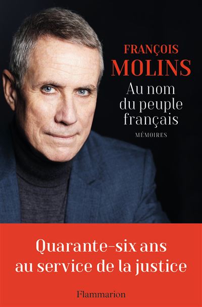 Au nom du peuple français: Mémoires - François Molins (2024)