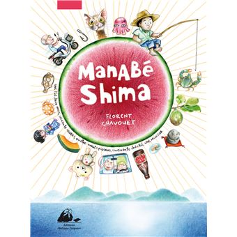 Manabeshima - broché - Florent Chavouet - Achat Livre | fnac