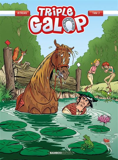 Triple Galop - tome 03 - Benoît Du Peloux - cartonné