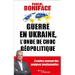 Guerre en Ukraine, l'onde de choc géopolitique
