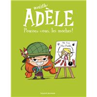 Mortelle Adèle Tome 3 : debout les bizarres ! - Mr Tan, Diane Le Feyer -  Bayard Jeunesse - Grand format - Librairie Gallimard PARIS