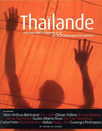 Thaïlande. 9 jours dans le royaume par 55 photographes internationaux - Collectif - relié