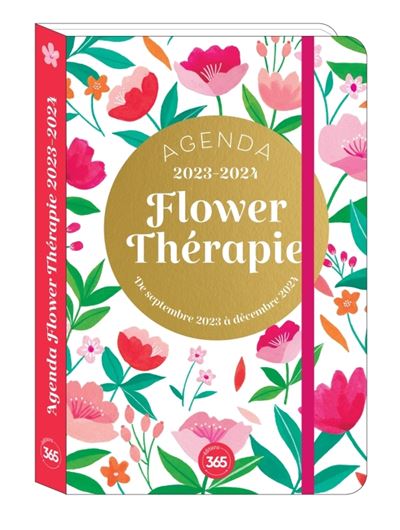 Agenda Flower thérapie, sept. 2023- déc. 2024, 16 mois, pocket relié .