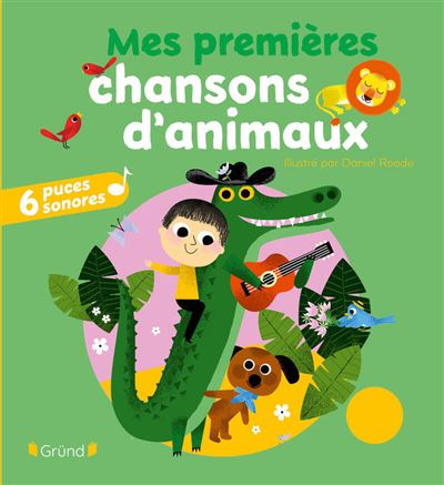 MES PREMIERES CHANSONS D'ANIMAUX - Daniel Roode - Gebundene Ausgabe