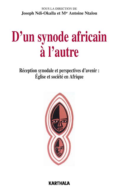 D'un synode africain à l'autre - réception synodale et perspectives d'avenir