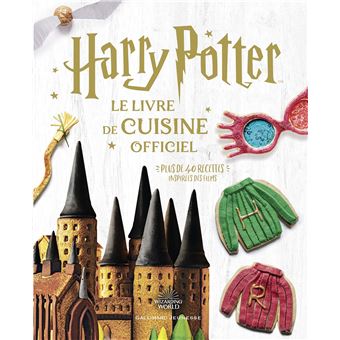 HARRY POTTER - LE LIVRE DE CUISINE OFFICIEL