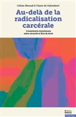 Au-delà de la radicalisation carcérale-L’aumônerie musulmane