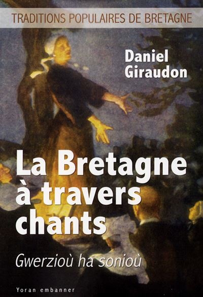 La Bretagne à travers chants - 1