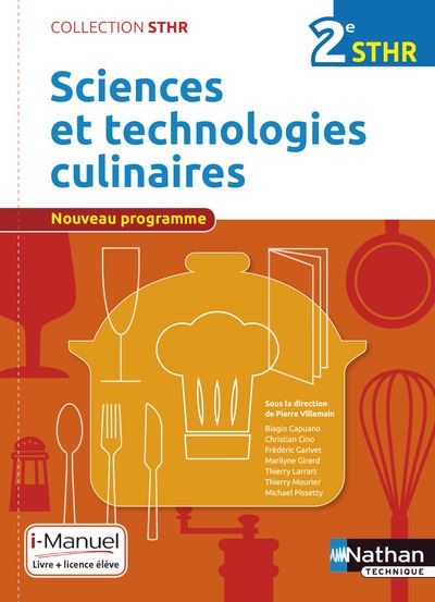 Sciences et technologies culinaires 2eme (STHR) - Livre + Li
