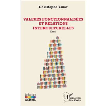Valeurs fonctionnalisées et relations interculturelles - 1