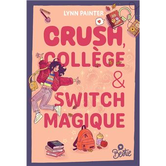 Crush Collège - Bestie - Crush, collège et switch magique - 1