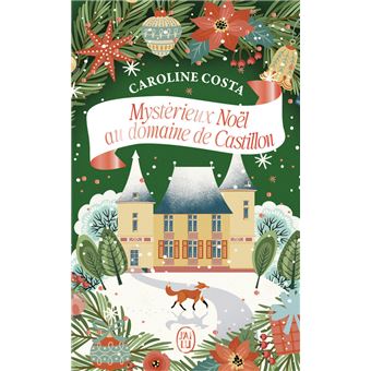 Mystérieux Noël au domaine de Castillon - Poche - Caroline Costa - Achat Livre ou ebook | fnac