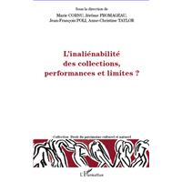 L'inéliénabilité des collections, performances et limites ?