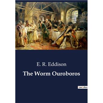 The Worm Ouroboros - 1