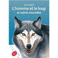 L'homme et le loup et autres nouvelles - Texte intégral