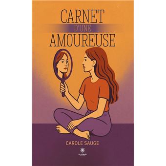 Carnet d’une amoureuse - 1