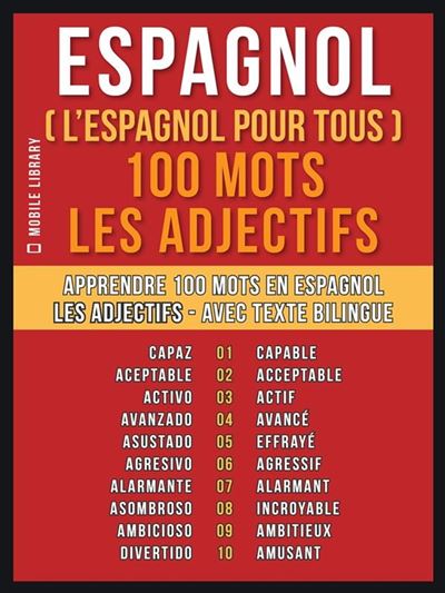 Espagnol ( L'Espagnol Pour Tous ) 100 Mots - Les Adjectifs ..., image size:400x533
