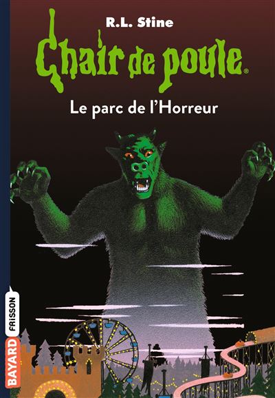 Chair de poule , Tome 25 Le parc de l'Horreur - R.L. Sti