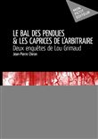 Le Bal des pendues & Les Caprices de l'arbitraire
