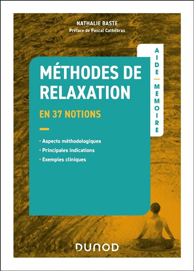 Aide-mémoire : Méthodes de relaxation - Nathalie Baste (2024)