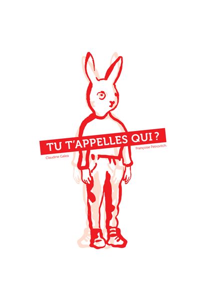 Tu t'appelles qui ? - Claudine Galea - broché