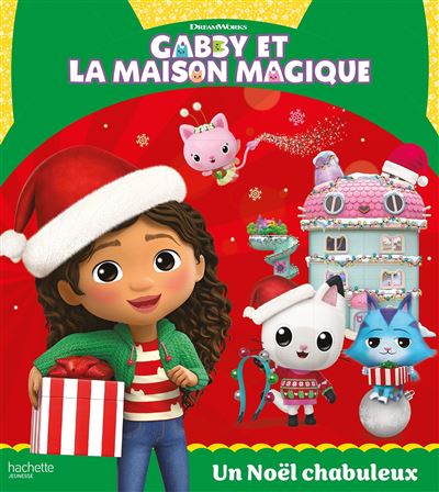 Gabby et la maison magique - Un Noël chabuleux Album RC - Universal Studios - Hachette Jeunesse - cartonné - Album jeunesse