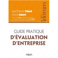 Guide pratique de l'évaluation d'entreprise