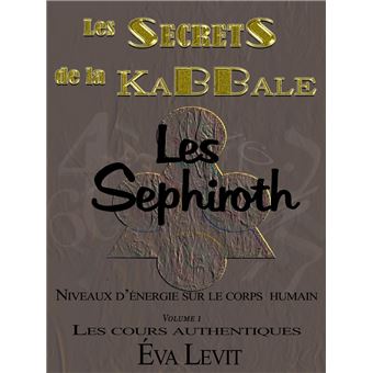 Les secrets de la Kabbale - 1