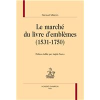 Le marché du livre d'emblèmes (1531-1750)