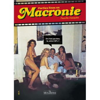 Parties fines en Macronie - 1