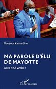 Ma parole d’élu de Mayotte