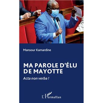 Ma parole d’élu de Mayotte