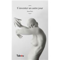 S'inventer un autre jour