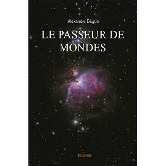 Le passeur de mondes - 1